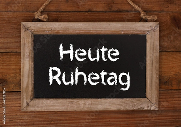 Obraz Heute Ruhetag