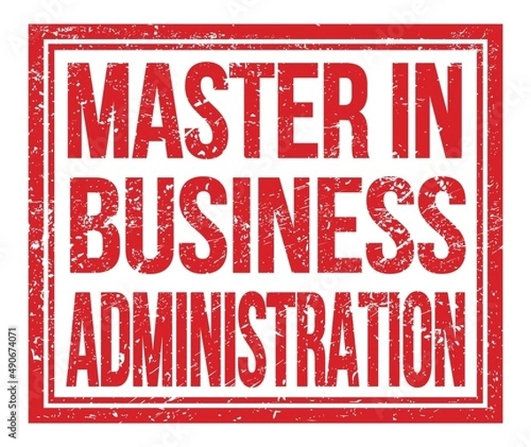 Fototapeta MASTER IN BUSINESS ADMINISTRATION, text on red grungy stamp sign
