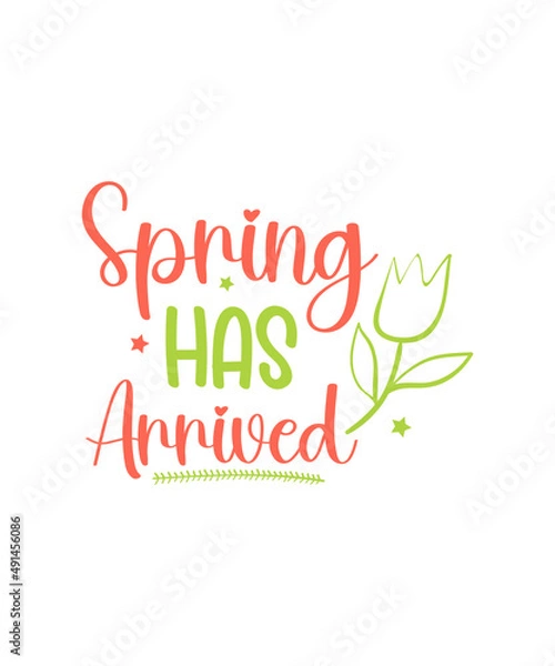 Fototapeta Spring svg bundle, Easter svg, Welcome spring svg, Flower svg, Spring svg, Hello Spring Svg, Spring is Here Svg, Spring quote bundle