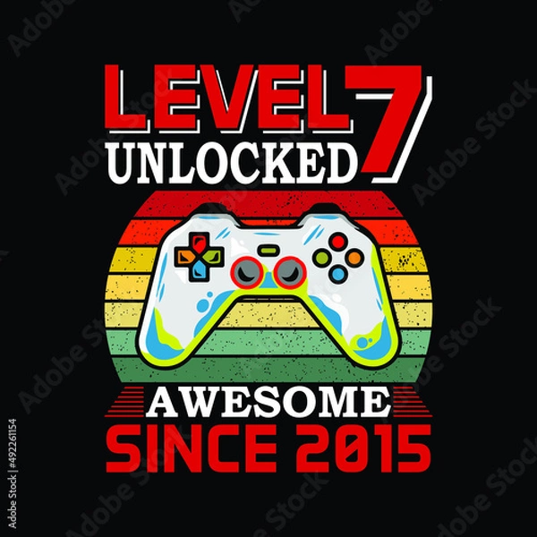 Fototapeta level 7 unlocked awesome since 2015