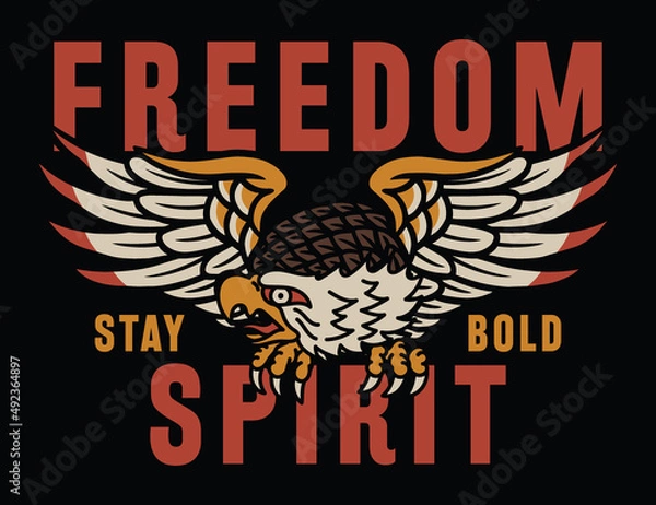 Fototapeta Tattoo Style Wings Open Eagle Illustration with A Slogan Artwork on Black Background For Apparel and Other Uses