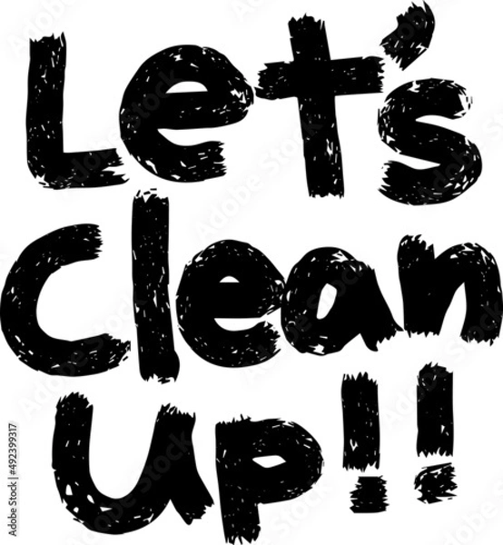 Obraz Let's clean up illustration vector