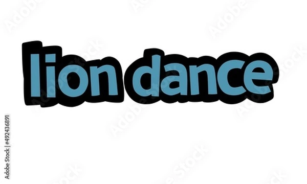 Fototapeta LION DANCE writing vector design on white background