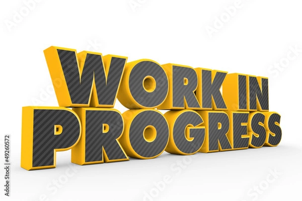 Fototapeta Work in progress