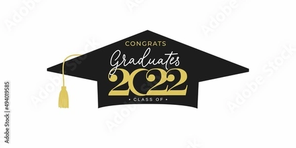 Fototapeta Congratulations graduates banner with cap and golden design elements. Class of 2022. Graduation black and gold logo. Grad concept for high school or college party, photo album etc.Vector illustration.
