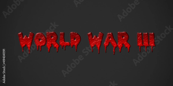 Fototapeta Bloody text world war 3 on dark background. Concept of war, fatalities and international conflict.