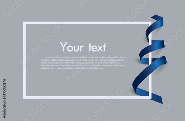 Obraz Frame and border of Blue ribbon, template elements use for aniversary card , presentation or celebrate card ,Vector design