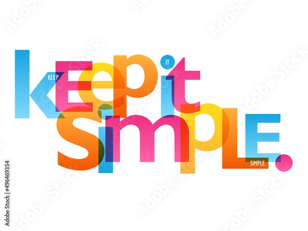 Fototapeta KEEP IT SIMPLE. colorful vector typography banner