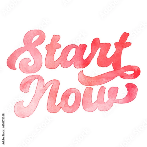 Fototapeta Text ‘Start Now’ written in hand-lettered watercolor script font.