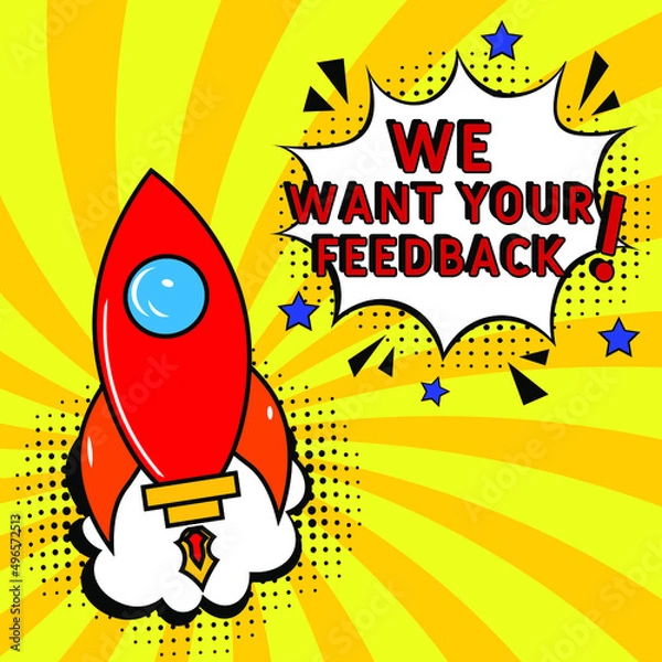 Fototapeta We want your feedback. Comic book explosion with text - We want your feedback. Vector bright cartoon illustration in retro pop art style. Can be used for business, marketing and advertising.  Banner