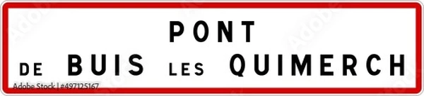 Fototapeta Panneau entrée ville agglomération Pont-de-Buis-lès-Quimerch / Town entrance sign Pont-de-Buis-lès-Quimerch