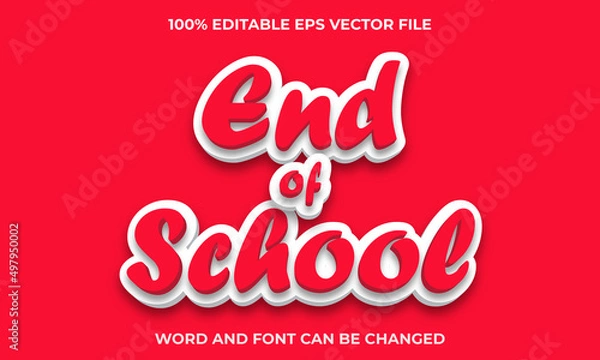 Fototapeta End of School  3d text Effect Style, Editable 3D Text Effect With End of School Text Concept, End of School Editable Text Effect, End of School 3D Text Style,