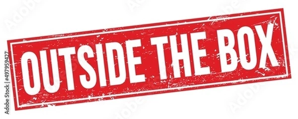Fototapeta OUTSIDE THE BOX text on red grungy rectangle stamp.