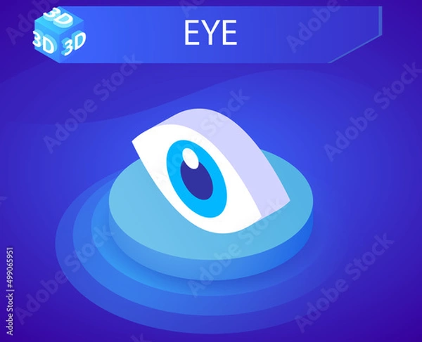 Obraz Eye isometric design icon. Vector web illustration. 3d colorful concept