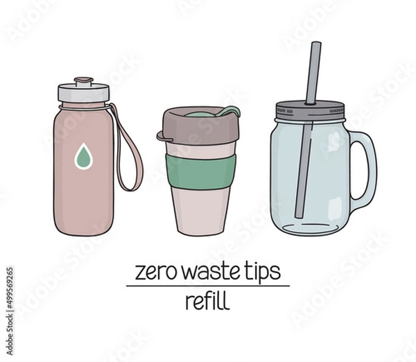 Obraz Set of reusable containers for drinks to go. Water bottle, coffee cup, smoothie jar. Zero waste tips. Bring your own cup and bottle. Eco living concept