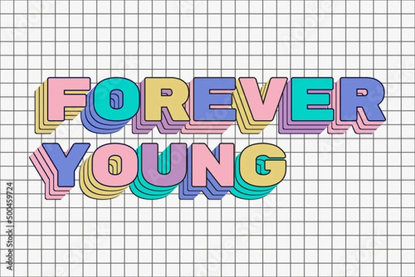 Fototapeta forever young lettering print in 90's style