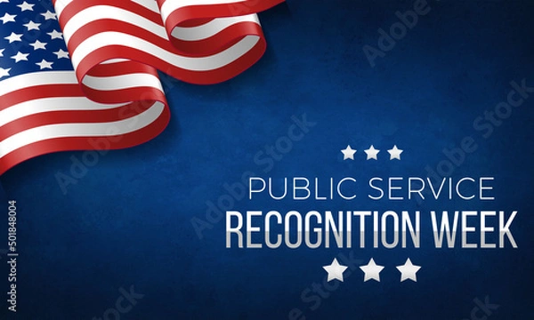 Fototapeta Public Service Recognition Week (PSRW) observed each year in May,  dedicated to honoring our Public Servants