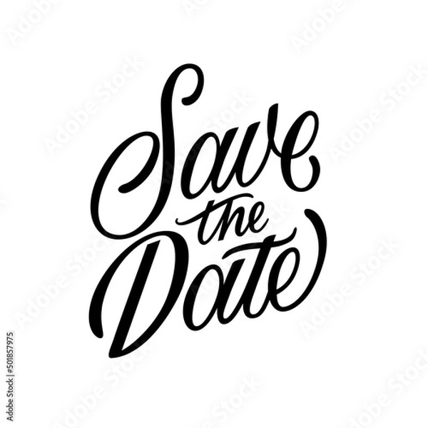 Fototapeta Save the date. Elegant text script spelling for decoration of the wedding invitation. Hand Drawn Brush Lettering. Ink writing calligraphy style.  Vector illustration