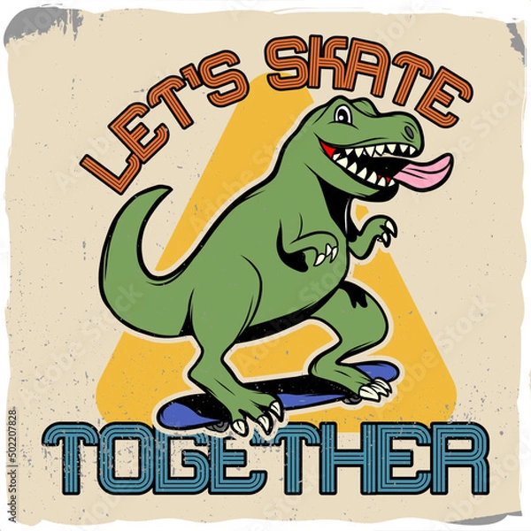 Fototapeta Dinosaur riding a skateboard with a tongue out