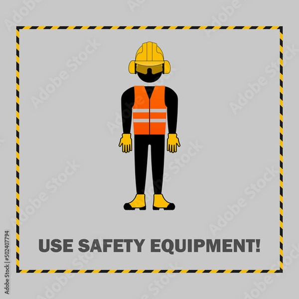 Obraz Use safety equipment