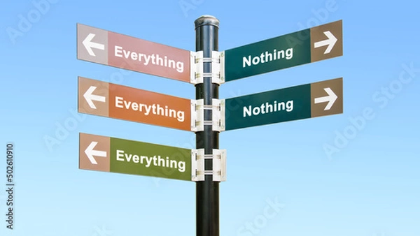 Obraz Street Sign Everything versus Nothing
