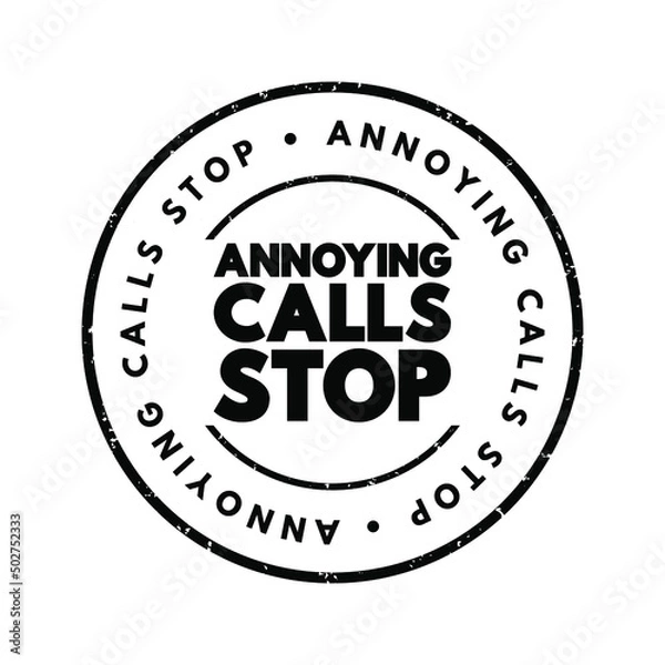 Fototapeta Annoying Calls Stop text stamp, concept background