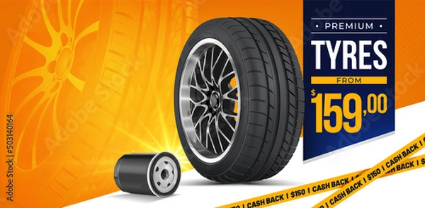 Fototapeta Tyre Store Premium. Banner Design. Confidence, Control, Power. Tyres Car Black Rubber Tyre. Cash Back. Shining Disk Car Wheel Tyre. Information. Landscape Poster, Flyer, Booklet, Brochure, Web Design.