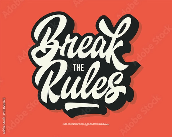 Obraz Break The Rules.Original Brush Script Font. Retro Typeface. Vector Illustration.	
