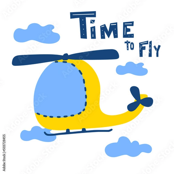 Fototapeta Yellow helicopter cartoon style with sign Time to fly. isolated on white background. Vector