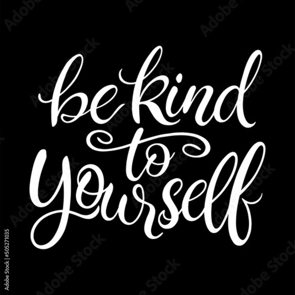 Obraz Be kind to yourself