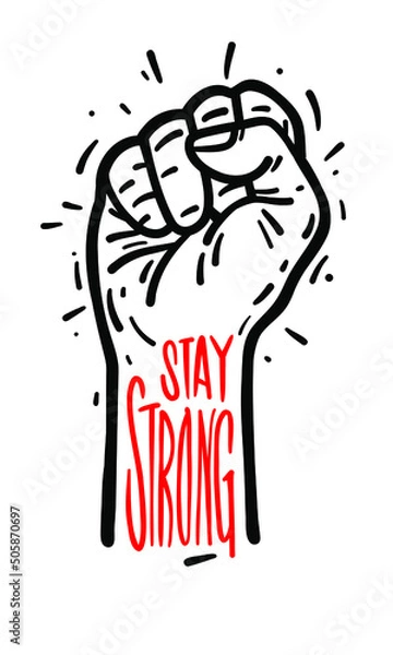Fototapeta Stay strong. Hand silhouette poster with the phrase Stay strong. Text message. Typographic banner design on light background. Vector Illustration.