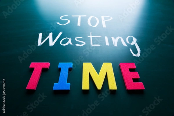 Fototapeta Stop wasting time concept