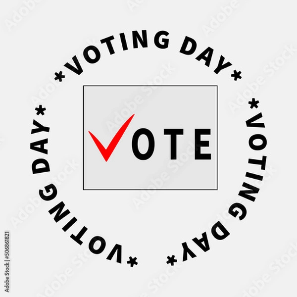 Fototapeta VOTE inscription on paper sheet. V letter like red tick. VOTING DAY text in circle. Close-up. Election day, right choice, victory. Voting concept. Make political choice. Election campaign, voters poll