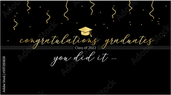 Obraz congrats graduation class of 2022, congratulation graduates, you did it, congrats you did it