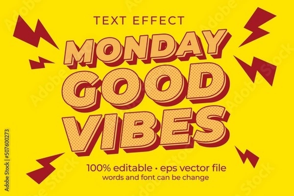 Fototapeta Monday Good vibes motivational poster 3d bold colorful modern typography. Inspirational positive sign. Editable text effect