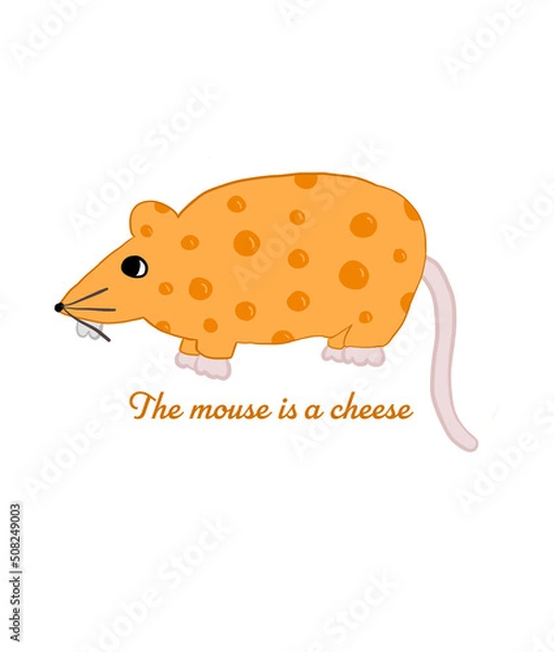 Obraz The Mouse is a Cheese