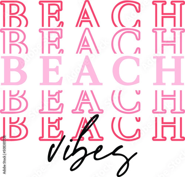 Obraz Beach Vibes Vector Illustration File