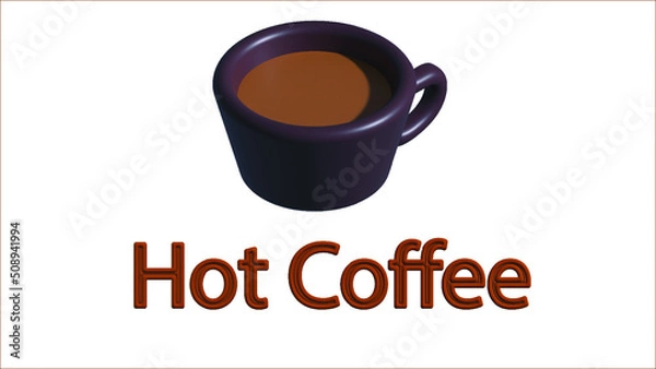 Obraz Hot Coffee Illustration 3d vector file on white background. 