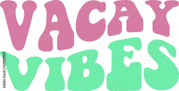 Obraz Vacay Vibes Vector Design