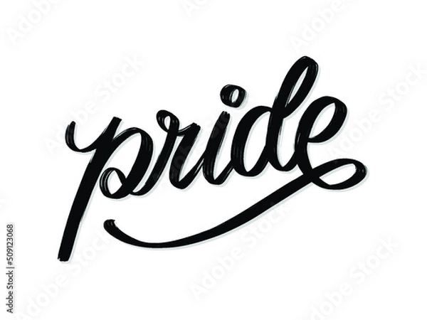 Fototapeta Pride. Hand written lettering isolated on white background.Vector template for poster, social network, banner, cards.