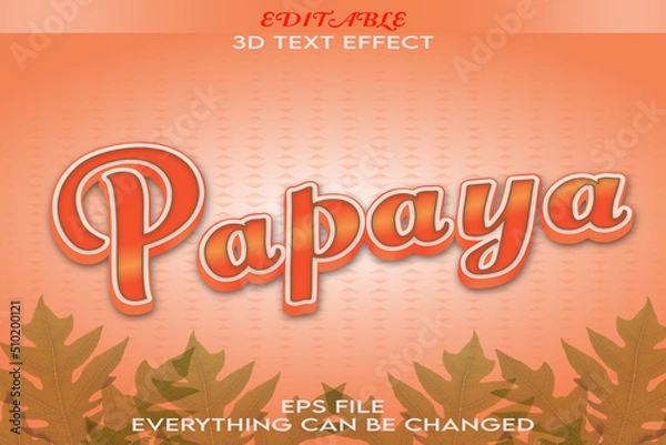 Fototapeta Papaya 3d editable text effect template