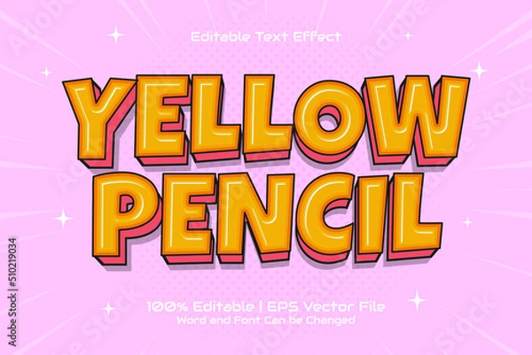 Obraz Editable text effect Yellow Pencil 3D Flat cartoon style