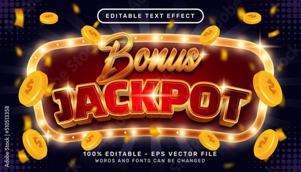 Obraz Editable text effect - bonus jackpot casino 3d style concept