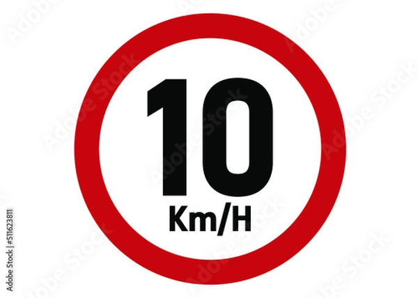 Fototapeta Maximum speed limit sign 10km/h. Road sign board in red isolated on white background.