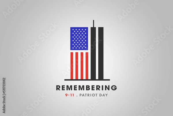 Fototapeta Remembering 9 11, September 11, Patriot day. Illustration of the Twin towers representing the number eleven. We will never forget the terrorist attacks of september 11, 2001	
