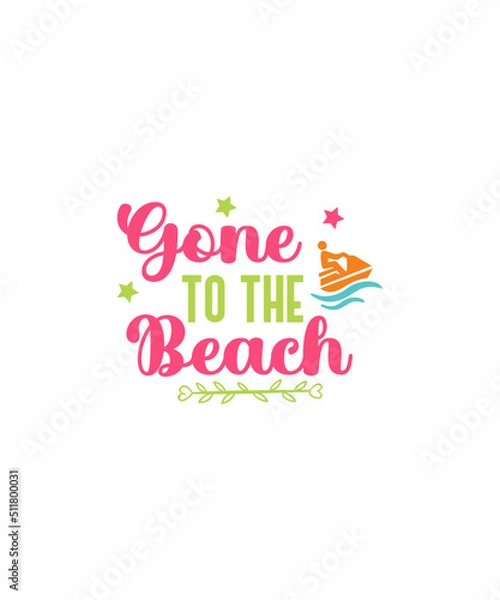 Fototapeta Summer Bundle SVG, Beach Svg, Summertime svg, Funny Beach Quotes Svg, Summer Cut Files, Summer Quotes Png, Svg files for cricut, Silhouette