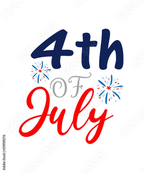 Fototapeta 4th of july svg design,4th of July SVG Bundle,July 4th SVG, fourth of july svg,
 independence day svg, patriotic svg