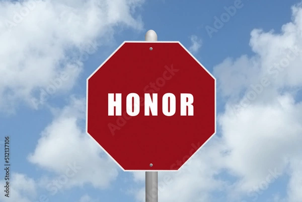 Obraz The word Honor on a red stop sign.