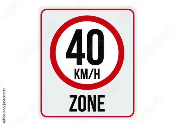 Obraz 40km/h speed limit zone. Vector illustration.