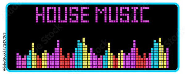 Obraz House Music text and sound level bar,  celebrating the house music revival 2022,
